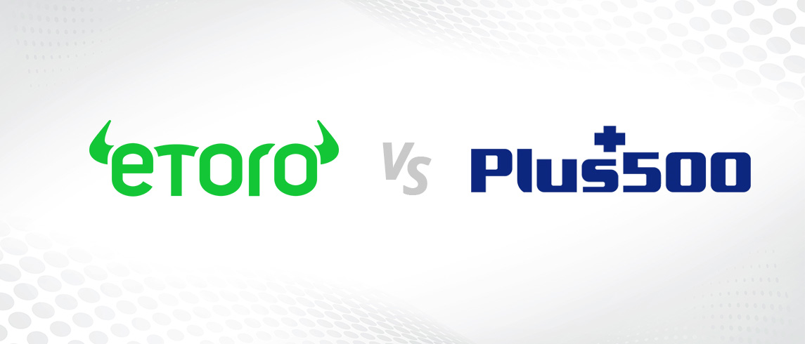 eToro vs. Plus500 - részletes összehasonlítás