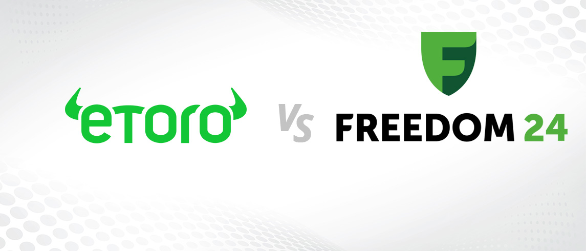 eToro vs. Freedom24 – részletes összehasonlítás